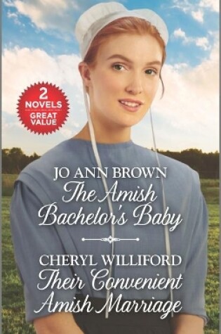 Cover of The Amish Bachelor's Baby and Their Convenient Amish Marriage