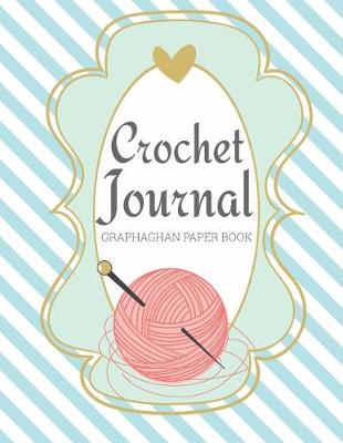 Book cover for Crochet Journal Graphghan Paper Book