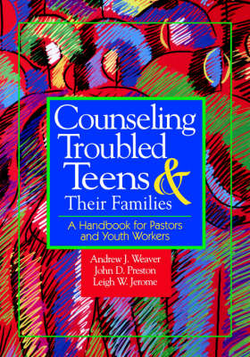 Book cover for Counselling Troubled Teens and Their Families