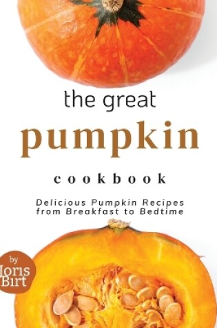 Cover of The Great Pumpkin Cookbook