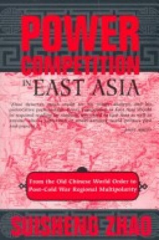 Cover of Power Competition in East Asia