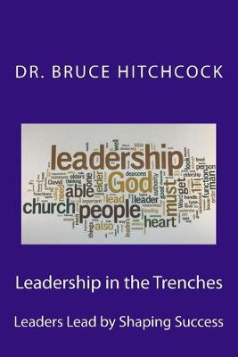 Book cover for Leadership in the Trenches