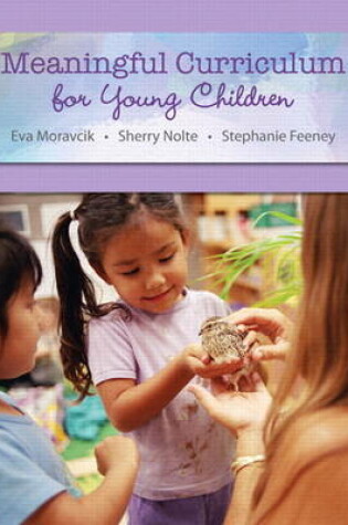 Cover of Meaningful Curriculum for Young Children, Video-Enhanced Pearson eText -- Access Card