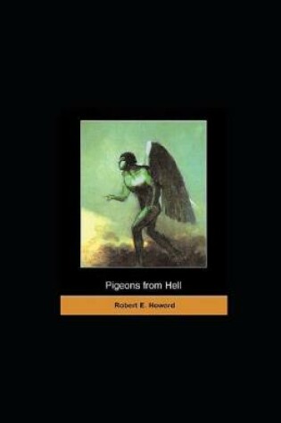 Cover of Pigeons from Hell Illustrated