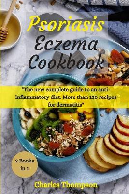 Book cover for Psoriasis and Eczema Cookbook