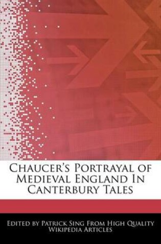 Cover of Chaucer's Portrayal of Medieval England in Canterbury Tales