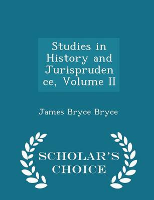 Book cover for Studies in History and Jurisprudence, Volume II - Scholar's Choice Edition