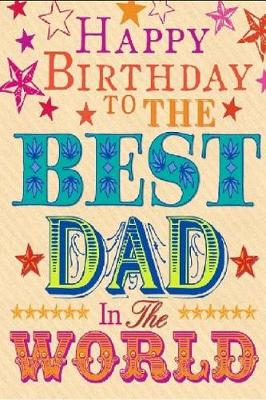 Book cover for Happy Birthday To The Best Dad In The World