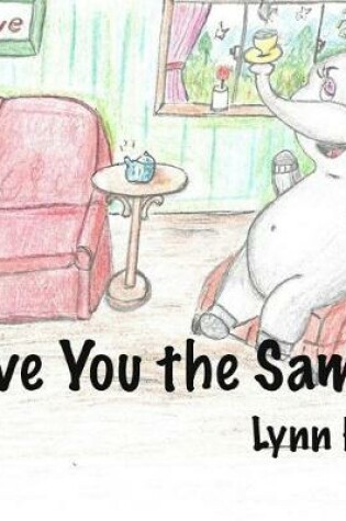 Cover of Love You the Same