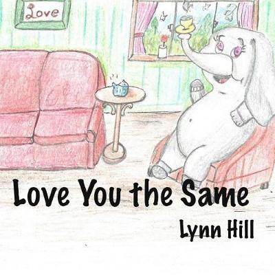 Book cover for Love You the Same