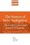 Book cover for The Sources of Swiss Anabaptism