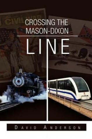 Cover of Crossing the Mason-Dixon Line