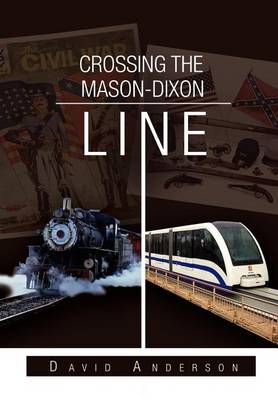 Book cover for Crossing the Mason-Dixon Line