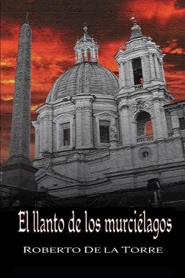 Book cover for El llanto de los murciélagos