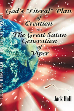 Cover of Gods "Literal" Plan of Creation - vs - The Great Satan Generation of Viper