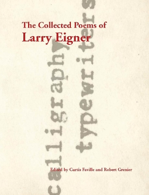 Book cover for The Collected Poems of Larry Eigner, Volumes 1-4