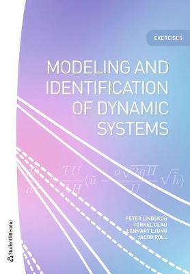 Book cover for Modeling and identification of dynamic systems - Exercises