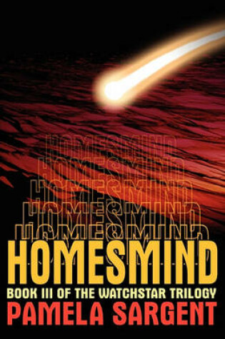 Cover of Homesmind (Watchstar Trilogy