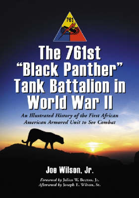 Book cover for The 761st Black Panther Tank Battalion in World War II