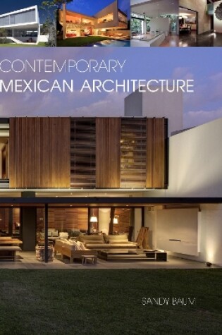 Cover of Contemporary Mexican Architecture: Continuing the Heritage of Luis BarragAn