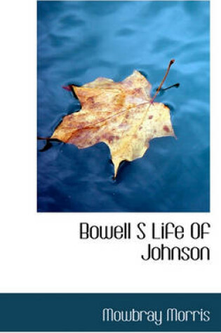 Cover of Bowell S Life of Johnson