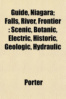 Book cover for Guide, Niagara; Falls, River, Frontier