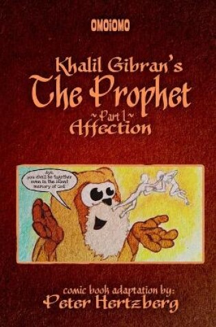 Cover of Kahlil Gibran's The Prophet Graphic Novel - Part 1