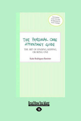 Cover of The Personal Care Attendant Guide