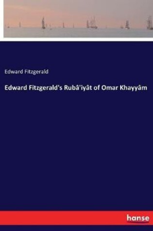 Cover of Edward Fitzgerald's Rubâ'iyât of Omar Khayyâm
