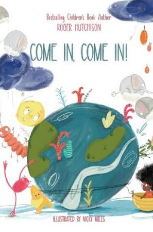 Cover of Come in, Come in!