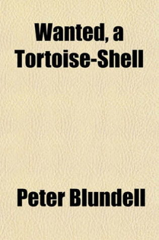 Cover of Wanted, a Tortoise-Shell