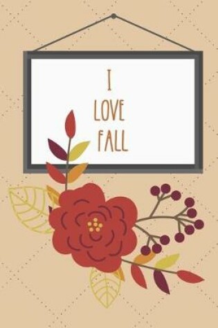 Cover of I Love Fall