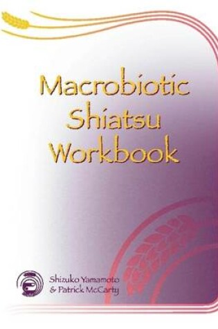 Cover of Macrobiotic Shiatsu Workbook