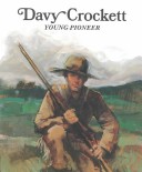 Book cover for Davy Crockett, Young Pioneer