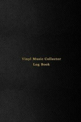 Cover of Vinyl Music Collector Log Book