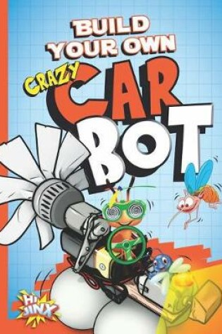 Cover of Byo Crazy Car Bot