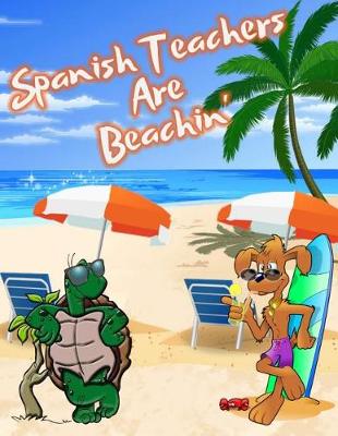 Book cover for Spanish Teachers Are Beachin'