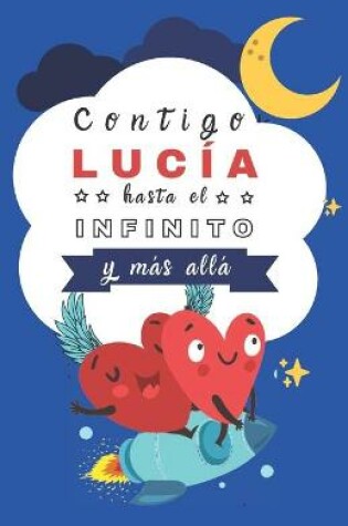 Cover of Contigo Lucía hasta el Infinito y mucho Más