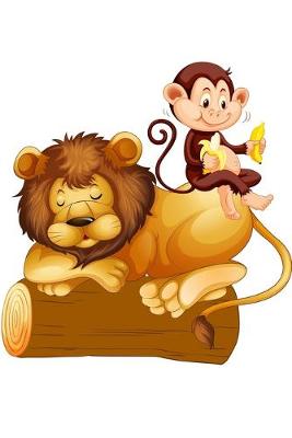 Book cover for Monkey Sitting on a Lion and Eating Bananas - Blank Lined Notebook