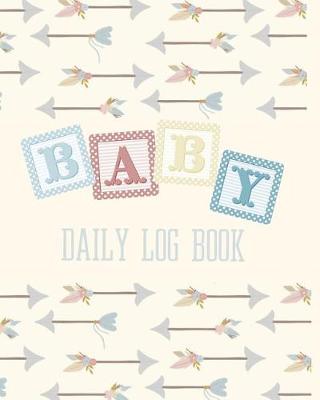 Book cover for Baby Daily Log Book