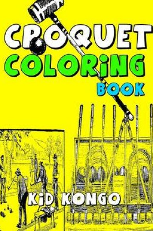 Cover of Croquet Coloring Book