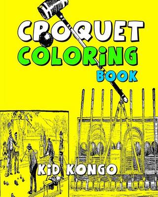 Book cover for Croquet Coloring Book