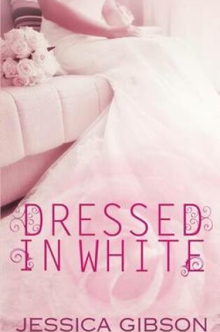 Cover of Dressed in White