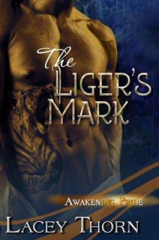 Cover of The Liger's Mark