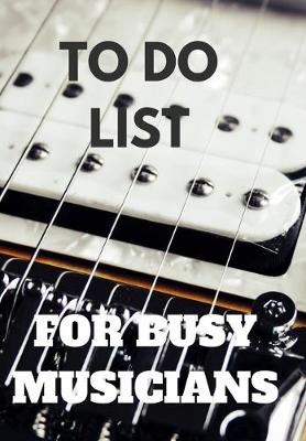 Book cover for To Do List for Busy Musicians