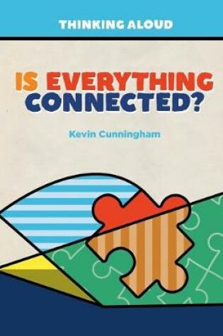 Cover of Is Everything Connected?