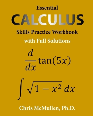 Book cover for Essential Calculus Skills Practice Workbook with Full Solutions