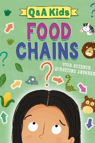 Cover of Q and A Kids: Food Chains