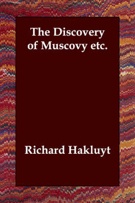 Book cover for The Discovery of Muscovy etc.