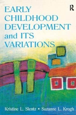 Cover of Early Childhood Development and Its Variations